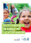 Pädagogische Freizeitangebote für Kinder mit Fluchterfahrung Pädagogische Freizeitangebote für Kinder mit Fluchterfahrung