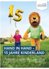 15 Jahre Kinderland - Jubiläumsmagazin Hand in Hand - 15 Jahre Kinderland
